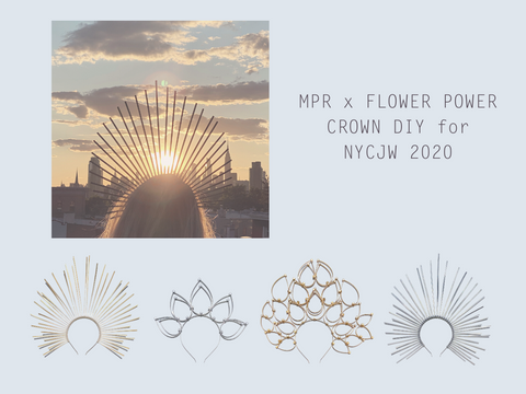 MPR x NYCJW 2020: Flower Power DIY Crown Kit